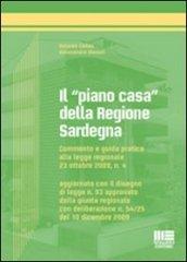 Il «piano casa» della regione Sardegna