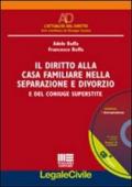 Il diritto alla casa familiare nella separazione e divorzio