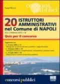 Venti istruttori amministrativi nel Comune di Napoli. Quiz per il concorso
