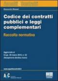 Codice dei contratti pubblici e leggi complementari. Raccolta normativa