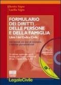 Formulario dei diritti delle persone e della famiglia. 24 formule con note illustrative e massime giurisprudenziali. Con CD-ROM