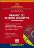 Manuale del decreto ingiuntivo. Con formulario. Con CD-ROM