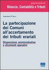 La partecipazione dei comuni all'accertamento dei tributi erariali