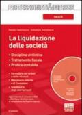 La liquidazione delle società. Con CD-ROM