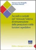 Accordi e contratti nel «rinnovato» sistema di remunerazione delle prestazioni e delle funzioni ospedaliere