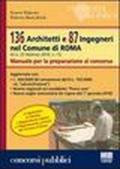 Centotrentasei architetti e 87 ingegneri nel comune di Roma. Manuale per la preparazione al concorso