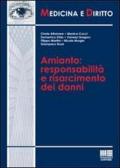 Amianto. Responsabilità e risarcimento dei danni