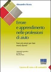 L'errore nel lavoro di aiuto. Fare più errori per fare meno danni?