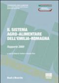 Il sistema agro-alimentare dell'Emilia Romagna. Rapporto 2009
