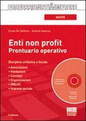 Enti non profit. Prontuario operativo. Con CD-ROM