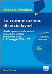 La comunicazione di inizio lavori. Con CD-ROM