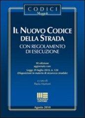 Il nuovo codice della strada con regolamento di esecuzione