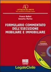 Formulario commentato dell'esecuzione mobiliare e immobiliare. Con CD-ROM