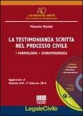 La testimonianza scritta nel processo civile. Con CD-ROM