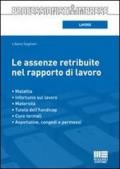 Le assenze retribuite nel rapporto di lavoro