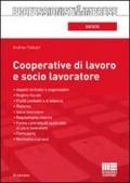 Cooperative di lavoro e socio lavoratore