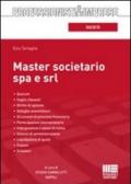 Master societario Spa e Srl