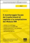 Il monitoraggio fiscale dei trasferimenti di capitale e la compilazione del Modulo RW