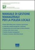 Manuale di gestione manageriale per la polizia locale