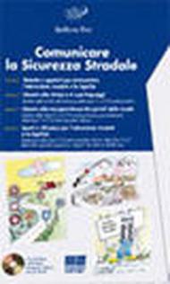 Comunicare la sicurezza stradale. Con CD-ROM (4 vol.)