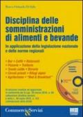 Disciplina delle somministrazioni di alimenti e bevande. Con CD-ROM