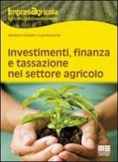 Investimenti, finanza e tassazione nel settore agricolo