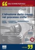 L'istruzione della causa nel processo civile. Con CD-ROM