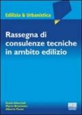 Rassegna di consulenze tecniche in ambito edilizio