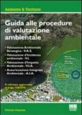 Guida alle procedure di valutazione ambientale. Con CD-ROM