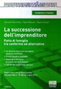 La successione dell'imprenditore. Patto di famiglia tra conferme ed alternative