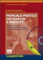 Manuale pratico dei marchi e brevetti. Con CD-ROM