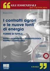 I contratti agrari e le nuove fonti di energia. Con CD-ROM