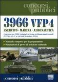 Tremilanovecentosessantasei VFP4. Esercito. Marina. Aeronautica. Concorso per 3966 volontari in ferma prefissata