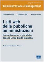 I siti web delle pubbliche amministrazioni. Norme tecniche e giuridiche dopo le Linee Guida Brunetta