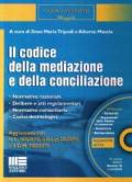 Il codice della mediazione e della conciliazione. Con CD-ROM