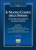 Il nuovo codice della strada con regolamento di esecuzione