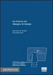 La ricerca nel disegno di design. Giornata di studio 20 ottobre 2010