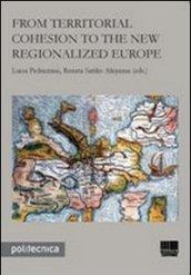 From territorial cohesion to the new regionalized Europe