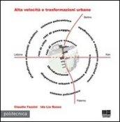 Alte velocità e trasformazioni urbane