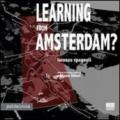 Learning from Amsterdam?
