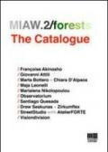 MIAW.2/forests. The catalogue