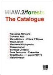 MIAW.2/forests. The catalogue