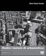 Dodici lezioni di urbanistica