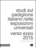 Studi sul padiglione italiano nelle esposizioni universali