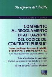 Commento al regolamento di attuazione del codice dei contratti pubblici