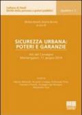 Sicurezza urbana: poteri e garanzie. Atti del Convegno (Monteriggioni, 11 giugno 2010)