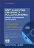 Reati ambientali e indagini di polizia giudiziaria. Con CD-ROM