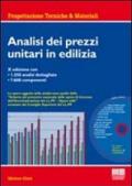 Analisi dei prezzi unitari in edilizia. Con CD-ROM