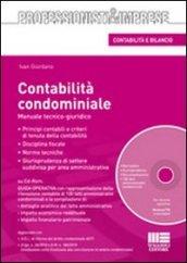 Contabilità condominiale. Manuale tecnico-giuridico. Con CD-ROM