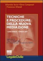 Tecniche di procedura della nuova mediazione